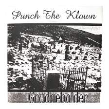 Punch the Klown/Grudgeholder
