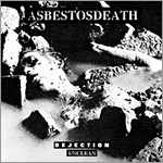 Asbestosdeath - Dejection/Unclean