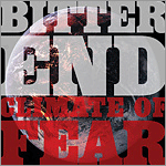 Bitter End - Panic of Fear