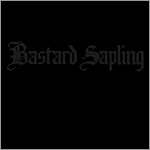 Bastard Sapling - V: A Sepulcher to Swallow the Sea