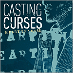 Casting Curses - Heartificial