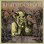 Righteous Fool - s/t