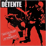 Détente - Recognize No Authority