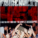 Fahrenheit 451 - If I Knew Then What I Know Now - The Complete Discography