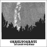 Okkultokrati - No Light for Mass