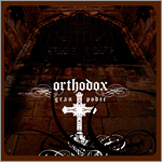 Orthodox - Gran Poder