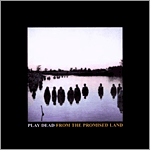 Play Dead - From the Promised Land