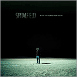 Spitalfield - Better Than Knowing Where You Are