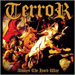 Terror - Always the Hard Way